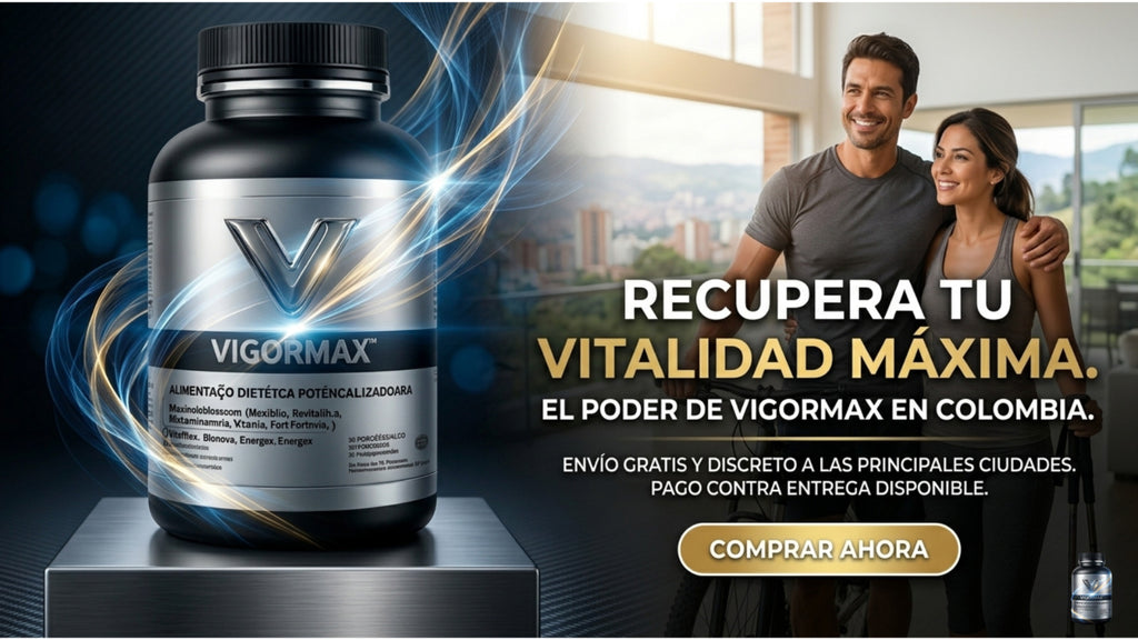 VIGORMAX - ÚLTIMAS UNIDADES